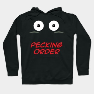 Pecking Order Hoodie